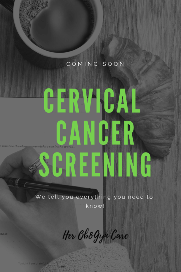 Cervical Cancer Screening and Prevention - Her Ob&Gyn Care